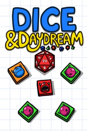 Dice and Daydream