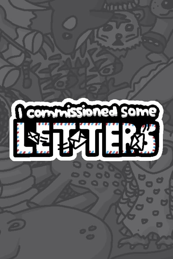 I commissioned some letters