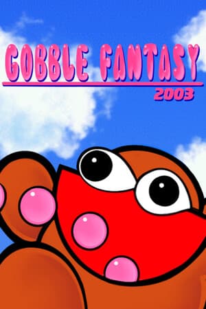 Gobble Fantasy 2003