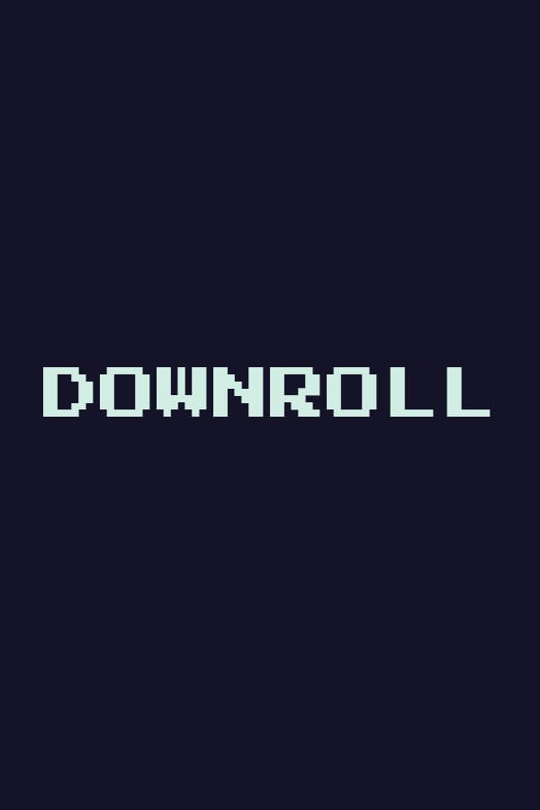 Downroll