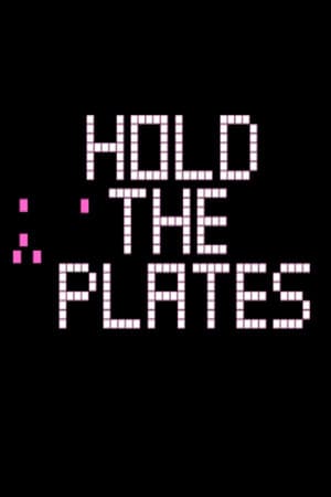 Hold The Plates
