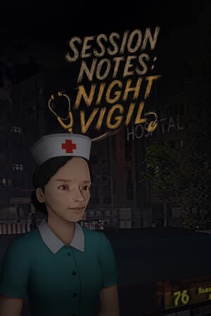 Session Notes: Night Vigil
