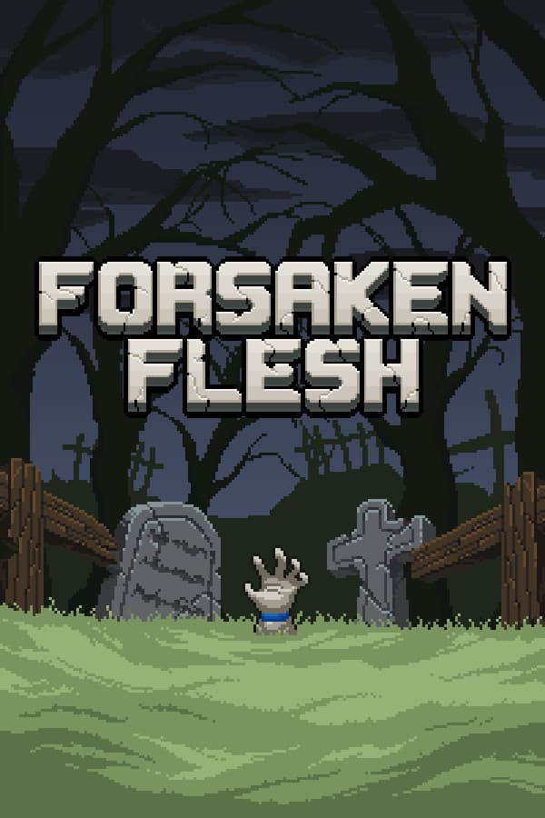 Forsaken Flesh