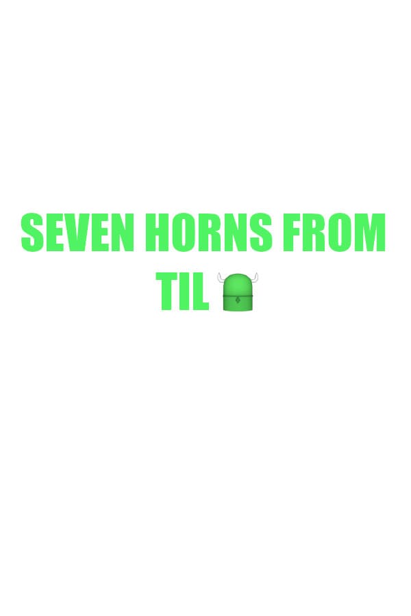 Seven Horns From Tilt