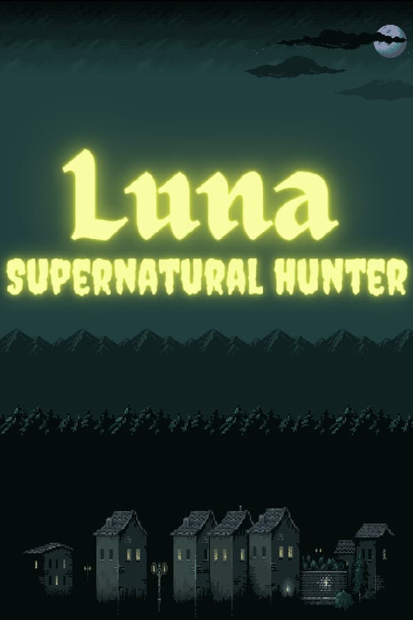 Luna: Supernatural Hunter
