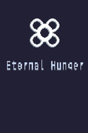 Eternal Hunger