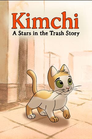Kimchi: A Stars in the Trash Story