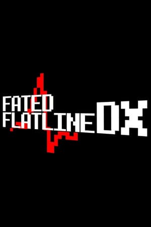Fated Flatline DX