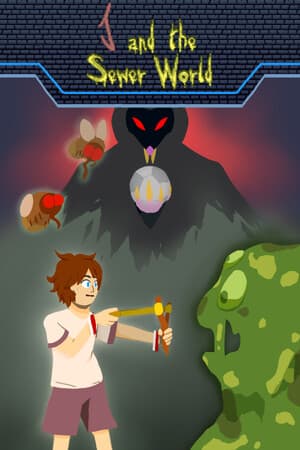 J and the Sewer World