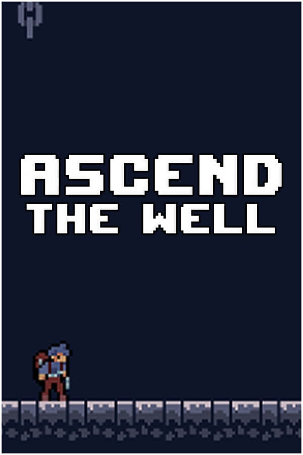 Ascend The Well