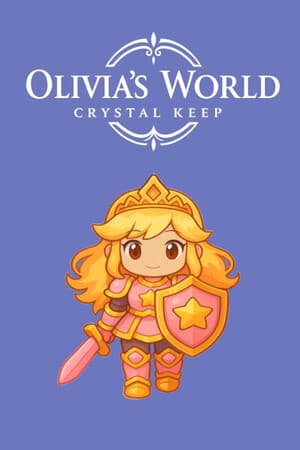 Olivia's World: Crystal Keep