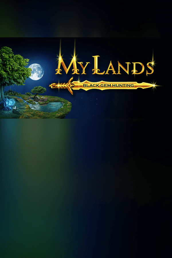 My Lands: Black Gem Hunting