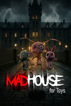MadHouse For Toys