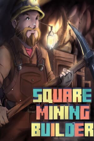 Square Mining Builder