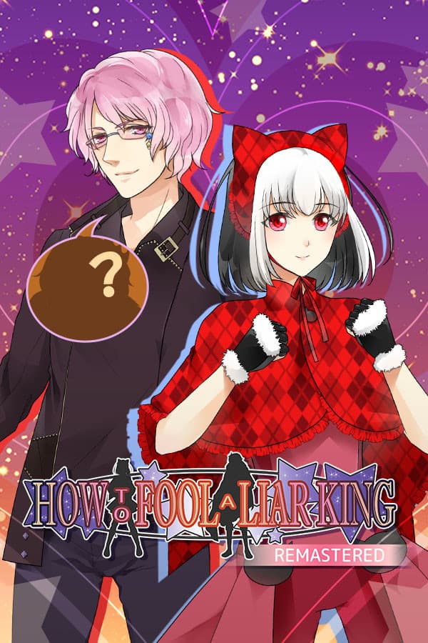 How to Fool a Liar King Remastered