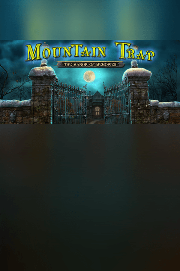 Mountain Trap: The Manor of Memories
