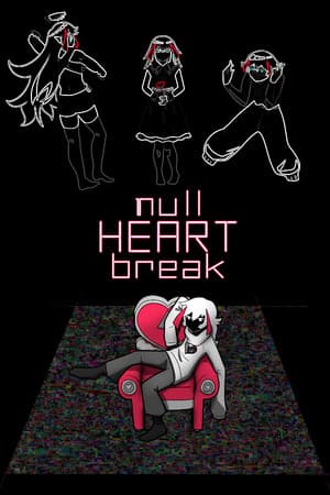 null HEART break