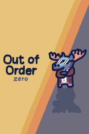 Out of Order zero