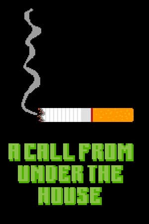 A Call From Under the House