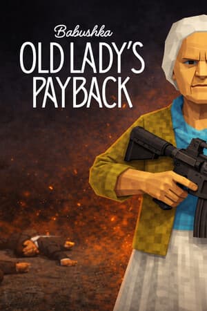 Babushka – Old Lady’s Payback