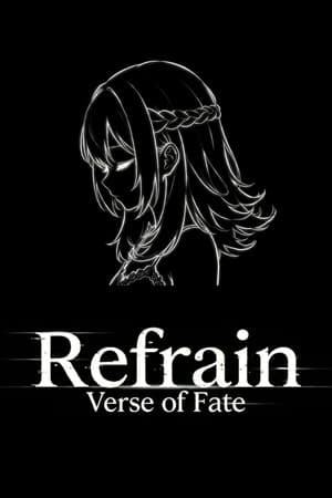 Refrain: Verse of Fate