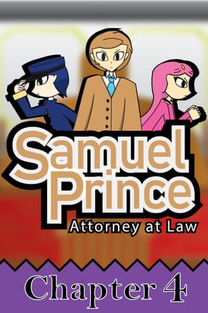 Samuel Prince Attorney at Law Chapter 4