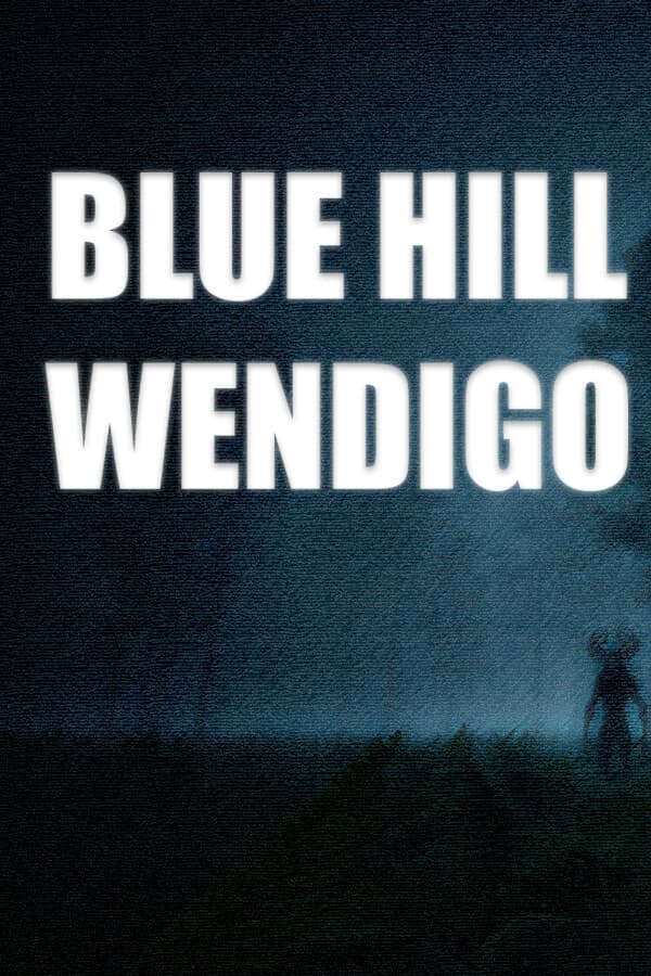 Blue Hill Wendigo