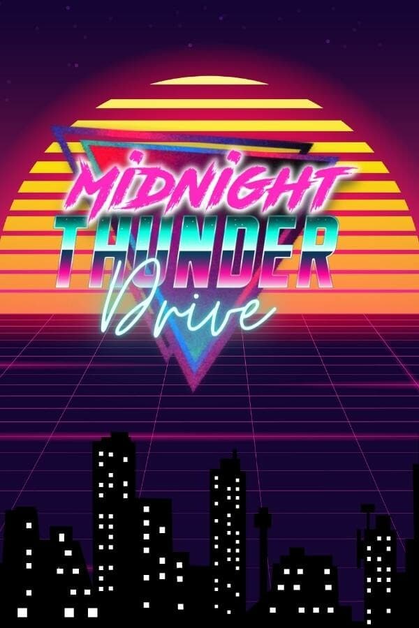 Midnight Thunder Drive
