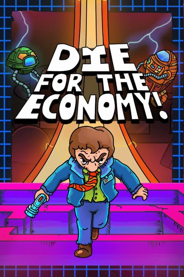 Die for the Economy!