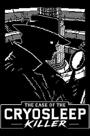 The Case of the Cryosleep Killer