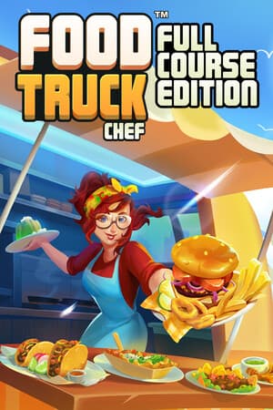 Food Truck Chef - Full Course Edition