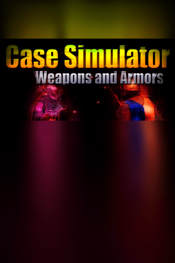 Case Simulator Weapons and Armors