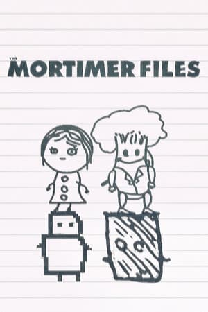 The Mortimer Files