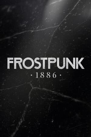 Frostpunk: 1886