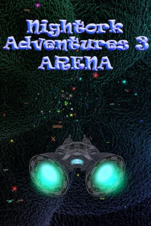 Nightork Adventures 3 - Arena