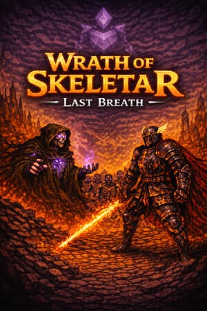 Wrath of Skeletar: Last Breath