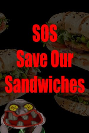 SOS (Save Our Sandwiches)