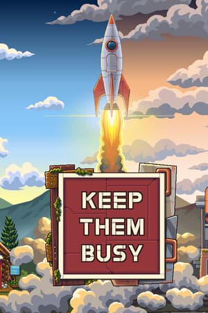 Keep Them Busy