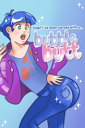 Help! I've Been Cursed With a Bubble Butt