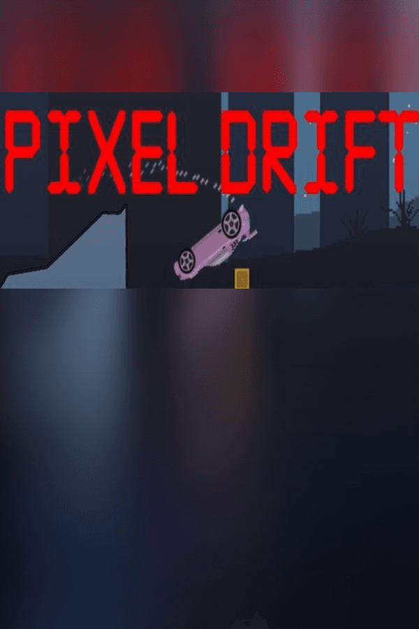 PIXEL DRIFT