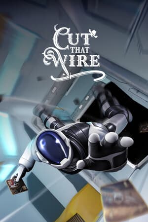 Cut That Wire
