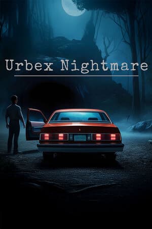 Urbex Nigthmare