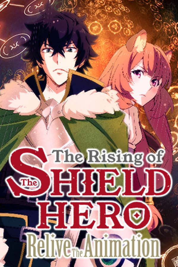 The Rising of the Shield Hero: Relive The Animation