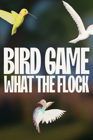 Bird Game: What The Flock
