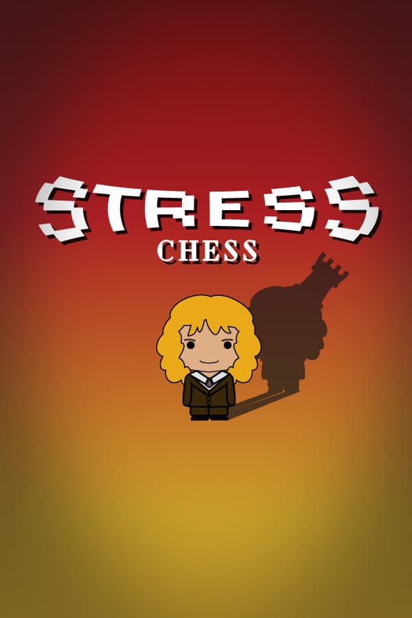Stress Chess