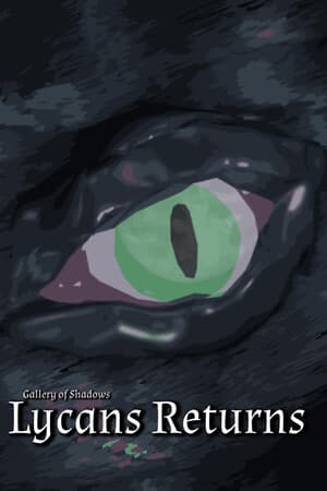Gallery of Shadows - Lycans Returns