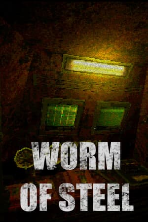 WORM OF STEEL