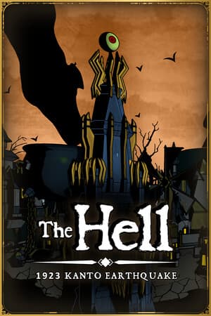 The HELL : 1923 Kanto Earthquake