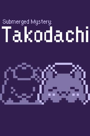 Submerged Mystery: Takodachi