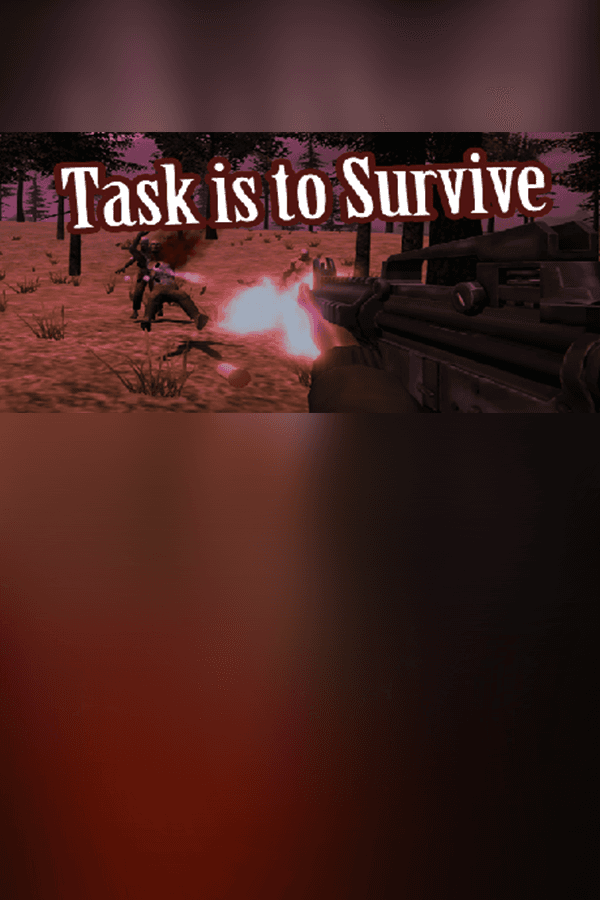 Task is to Survive